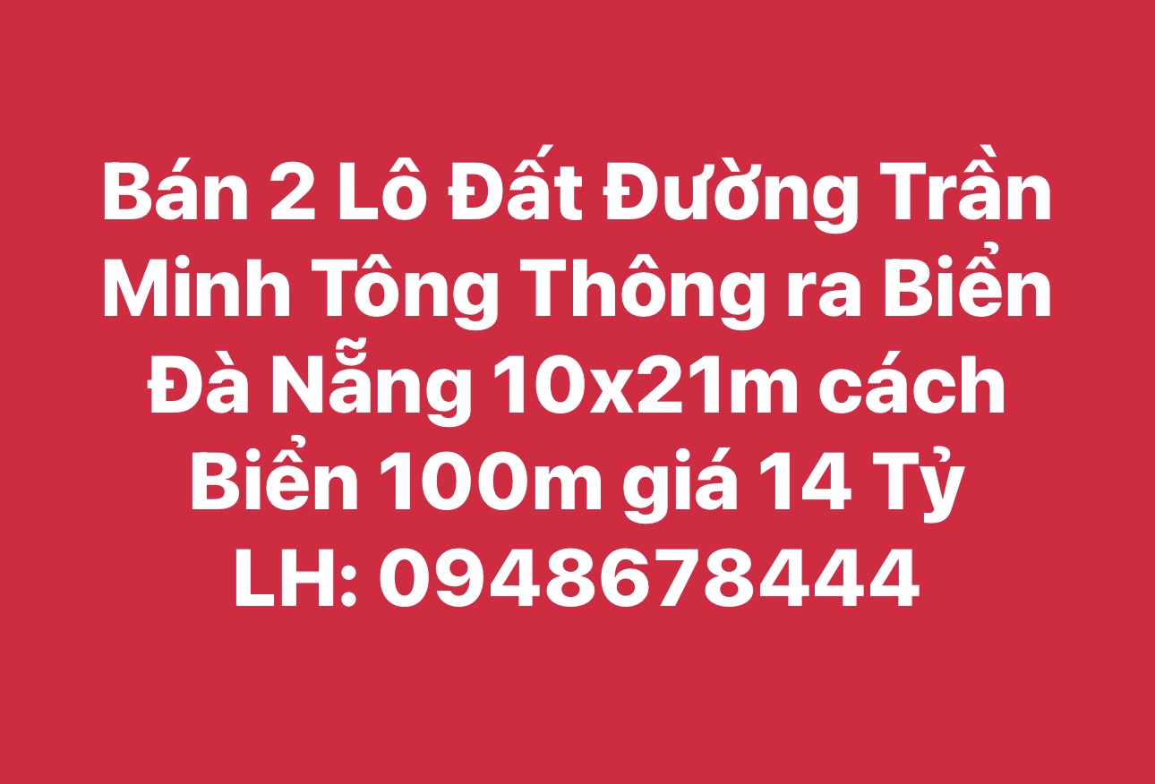 Bán Đất Biển đường Trần Minh Tông Đà Nẵng